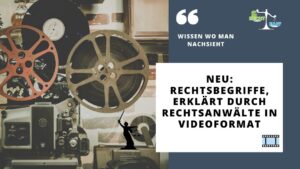 rechtsbegriffe erklaerts durch rechtsanwaelte in videoformat titel2