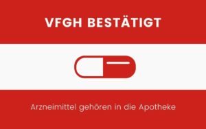 vfgh entscheid bestaetigt arzneimittel gehoeren in die apotheke titel min