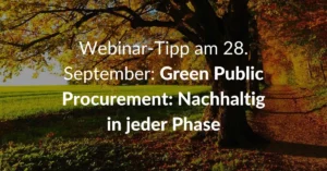 webinar tipp am 28 september green public procurement nachhaltig in jeder phase titel